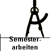 Semester- 
 arbeiten